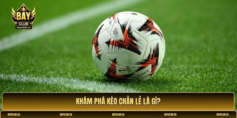 Cách bắt kèo chẵn lẻ