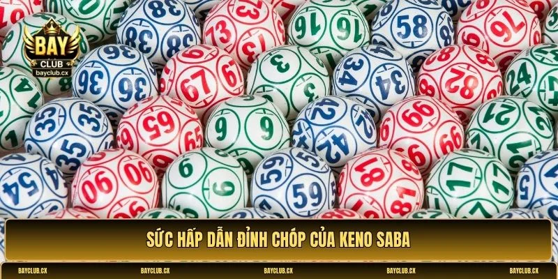 Cách chơi Keno Saba