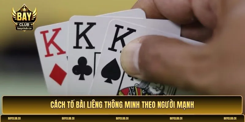 Cách tố bài Liêng thông minh