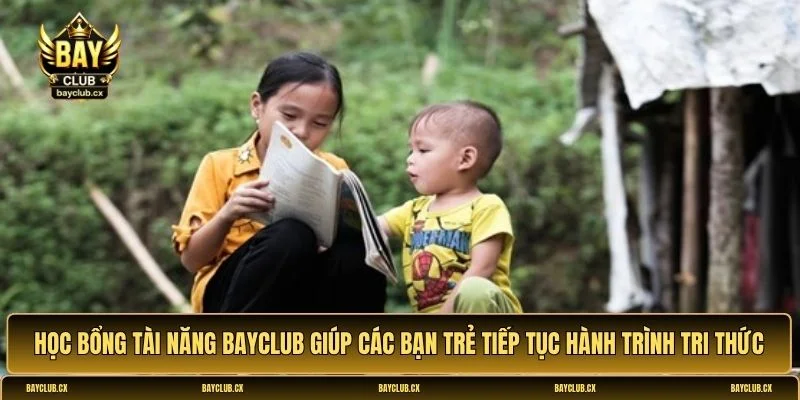Học bổng tài năng Bayclub