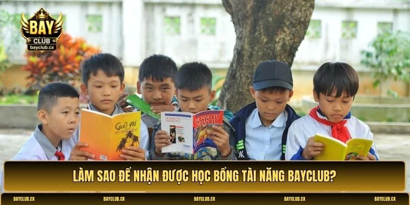 Học bổng tài năng Bayclub