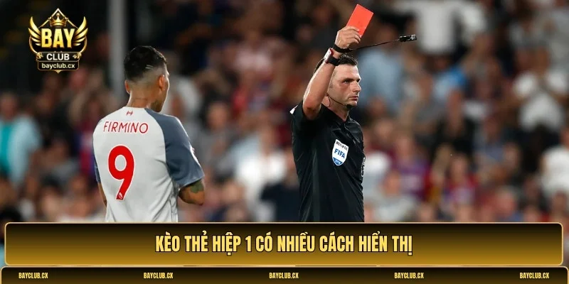 Kèo thẻ hiệp 1