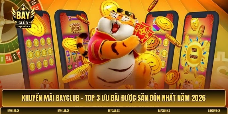 Khuyến mãi Bayclub