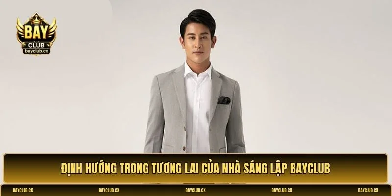 Nhà sáng lập Bayclub