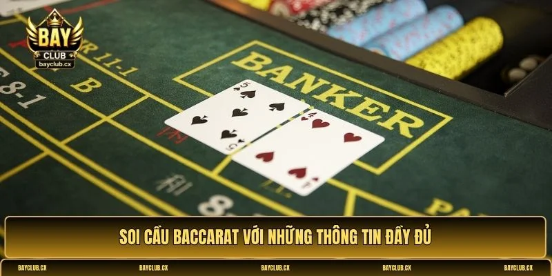 Soi cầu Baccarat