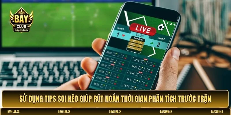 Tips soi kèo thắng lớn
